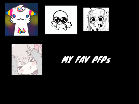 My fav pfps