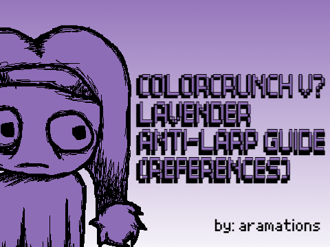ColorCrunch Lavender Anti-Larp Guide (References)