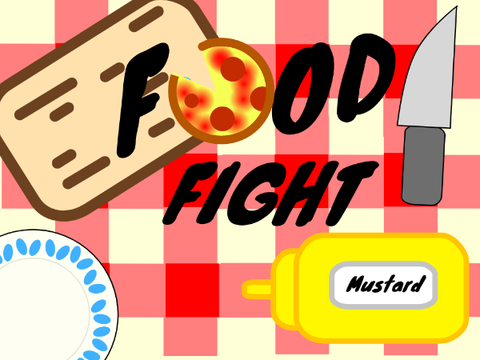 FOOD FIGHT!!!