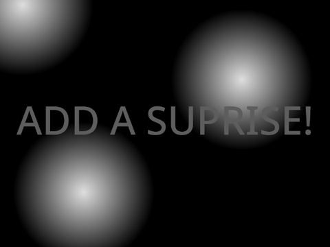 Add your own suprise!