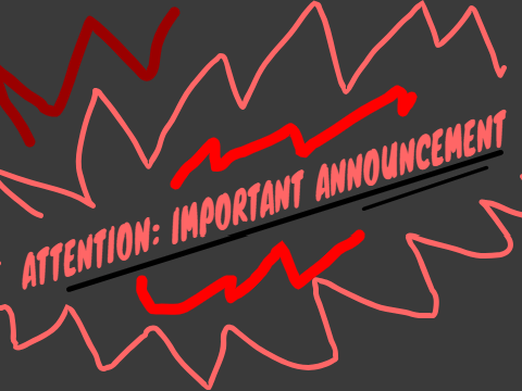 ATTENTION: IMPORTANT ANNOUNCEMENT