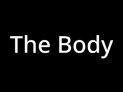 The Body