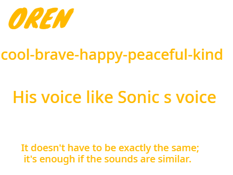 For voice actors (Oren)