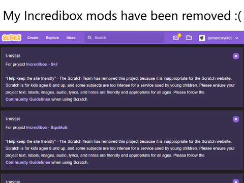 MY PROJECTS GOT DELETED :(