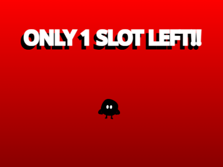 ONLY 1 SLOT LEFT!