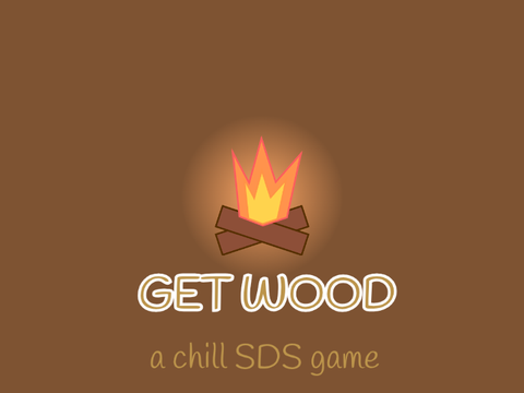 GET WOOD - a chill SDS game