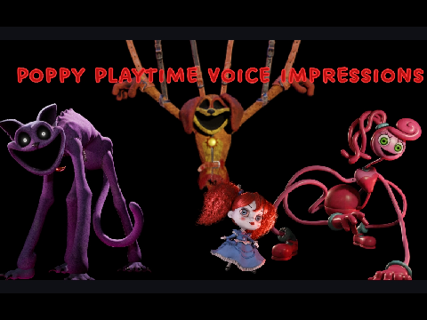 Poppy Playtime voice impressions