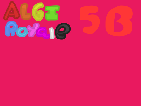 “ Algi Royale 5B” laziness 