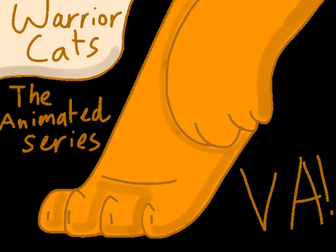 [OPEN] Warrior Cats Animated Series VA!