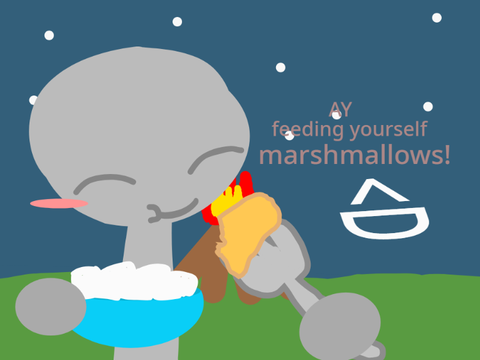 add yourself eating marshmallows :)