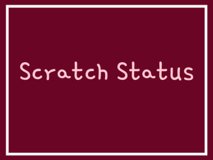 My SS (Scratch Status)
