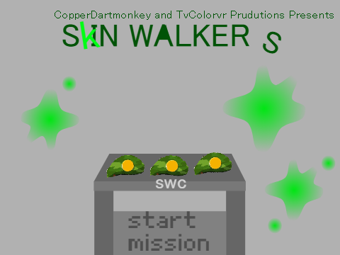 SKIN WALKERS updated