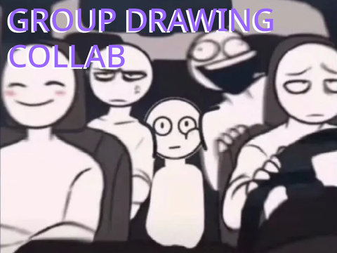 CLOSED || GROUP DRAWING COLLAB