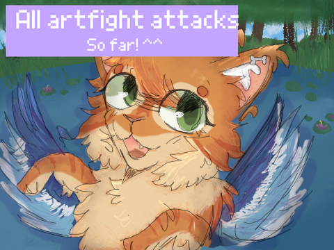 All of my artfight attacks I did so far!! 