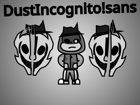 DustIncognito!sans (EPILEPSY WARNING)