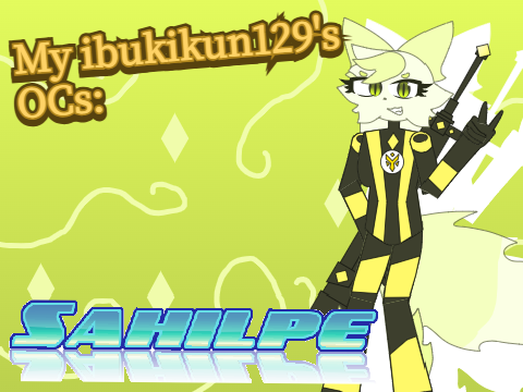My ibukikun129's OCs: Sahilpe