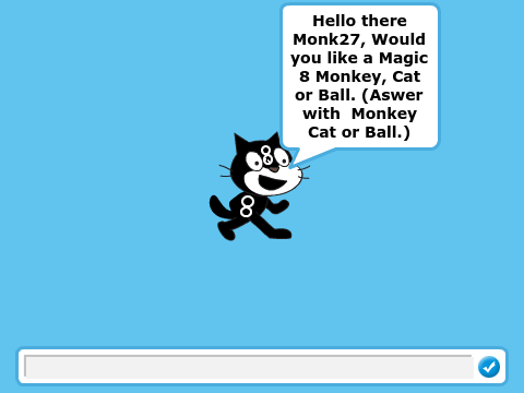 Magic-8 cat/ball/Monkey