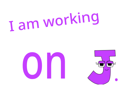 I AM WORKING ON J-