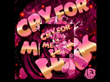 CRY FOR ME PHONK  Xx