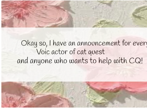 Announcement for the CQ VAs and who wants to help