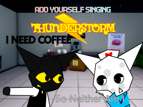 Add Yourself Singing Thunderstorm remix