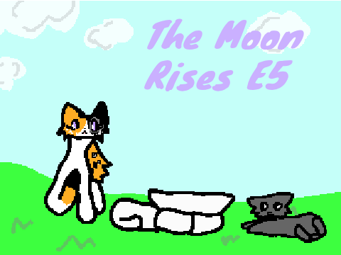 The Moon Rises E5
