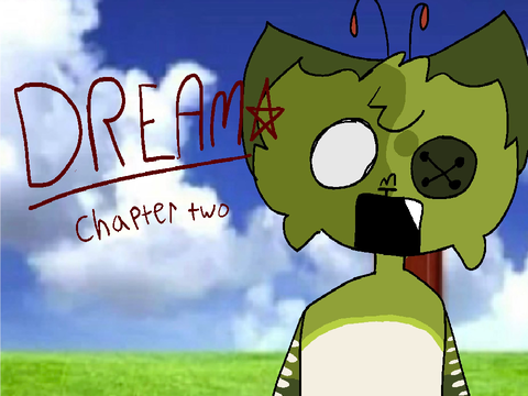 Dream chapter 2