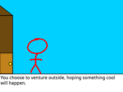 > Go outside