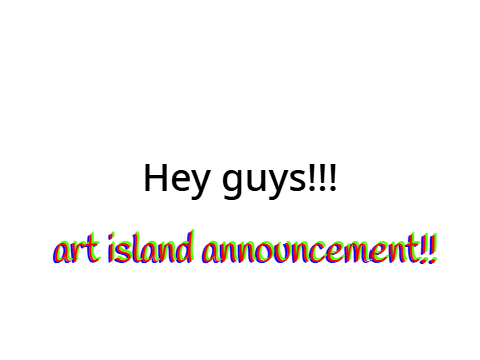 Art Island announcement!
