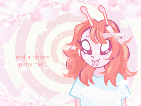 a ribbon in my hair!