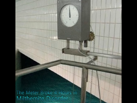 Milthemite Disorder (50-E) - The Meter Broke 4 Hours In [EXCERPT]