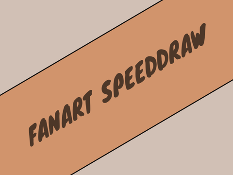 ..––__–_-._fanart speeddraw_.-_–__––..