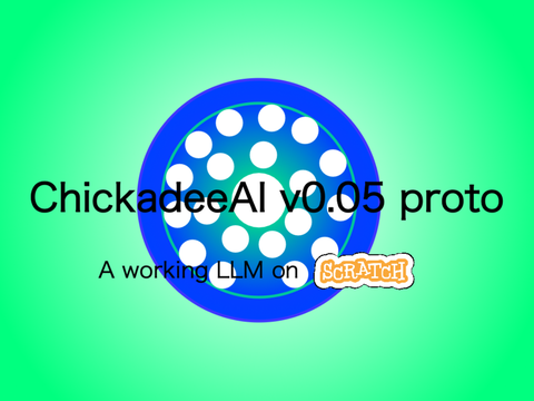 ChickadeeAI v0.05 Proto