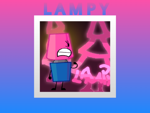 LAMPY HAS BEEN ADDED!!!