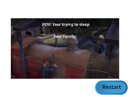 POV: You're Trying to Sleep