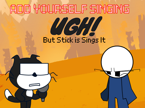 Add Yourself Singing UGH (1) 