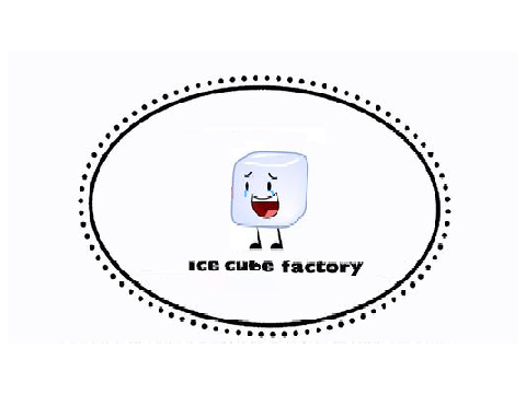 I C E   C U B E  F A C T O R Y