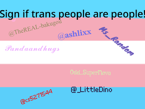 Sign If Trans People Are People!!