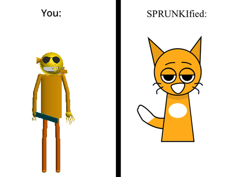 I will turn you into Sprunk lol remix