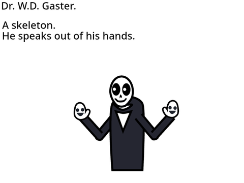 Gaster And His Pieces (my version)