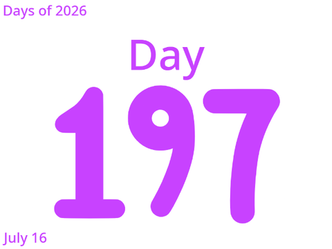 Days of 2026: Day 197