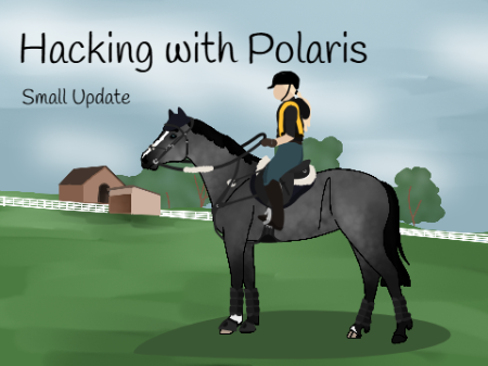 Hacking with Polaris | Small Update