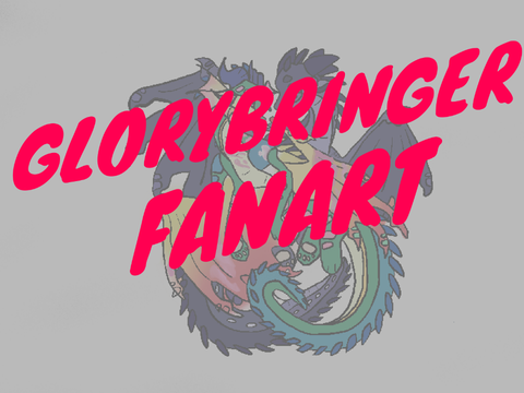 Glorybringer fanart!