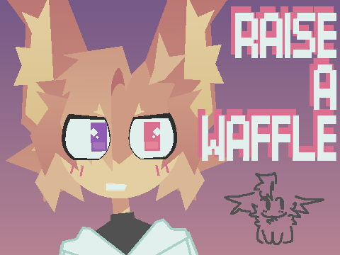 Raise a Waffle!