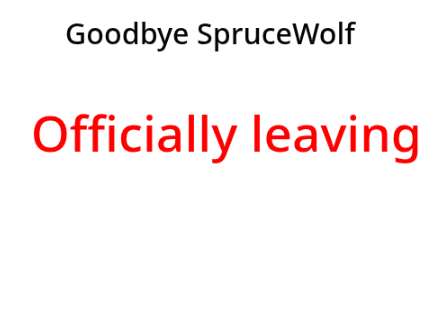 GoodBye Spruce_Wolf   remix