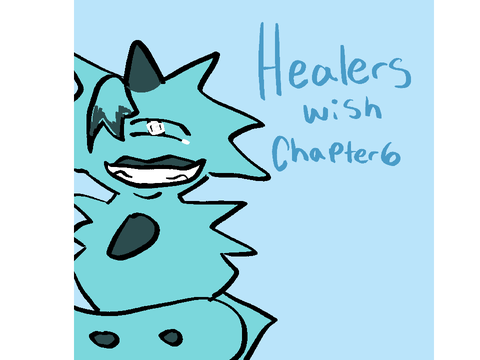 HEALERS WISH CHAPTER 6