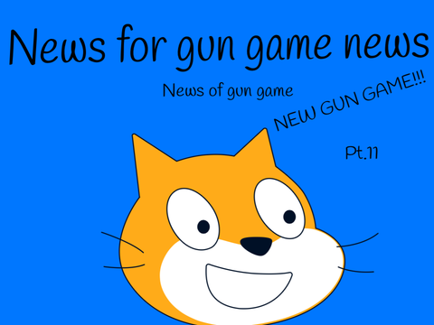  Gun game news pt.11