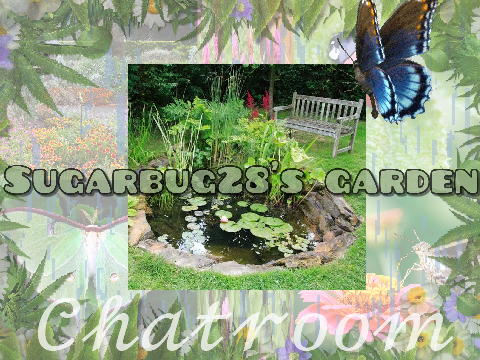 * Sugarbug28's garden * CHATROOM!