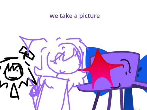  We take a picture