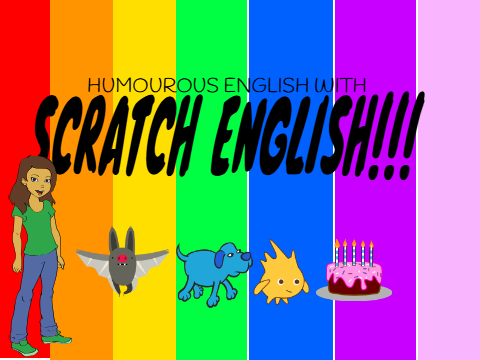 HUMOROUS SCRATCH ENGLISH